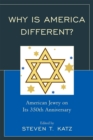 Why Is America Different? : American Jewry on its 350th Anniversary - Book