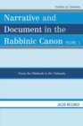 Narrative and Document in the Rabbinic Canon : From the Mishnah to the Talmuds - Book