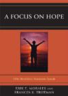 A Focus on Hope : Fifty Resilient Students Speak - Book