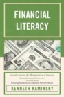Financial Literacy : Introduction to the Mathematics of Interest, Annuities, and Insurance - eBook