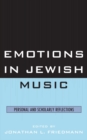 Emotions in Jewish Music : Personal and Scholarly Reflections - Book