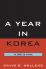 Year in Korea : An American Journal - eBook
