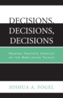 Decisions, Decisions, Decisions : Reading Tractate Horayot of the Babylonian Talmud - eBook