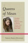 Queens of Mean : A Call for Action to Empower Girls to End the Vicious Cycle of Bullying Each Other - Book