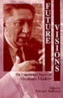 Future Visions : The Unpublished Papers of Abraham Maslow - Book