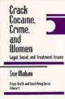 Crack Cocaine, Crime, and Women : Legal, Social, and Treatment Issues - Book