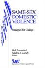 Same-Sex Domestic Violence : Strategies for Change - Book