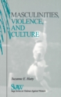 Masculinities, Violence and Culture - Book