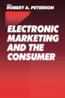 Electronic Marketing and the Consumer - Book