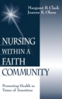 Nursing within a Faith Community : Promoting Health in Times of Transition - Book