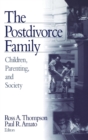 The Postdivorce Family : Children, Parenting, and Society - Book