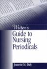 Writer's Guide to Nursing Periodicals - Book