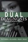 Dual Diagnosis : An Integrated Approach to Treatment - Book