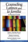 Counseling Latinos and la familia : A Practical Guide - Book