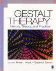 Gestalt Therapy : History, Theory, and Practice - Book