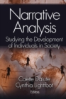 Narrative Analysis : Studying the Development of Individuals in Society - Book
