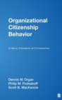 Organizational Citizenship Behavior : Its Nature, Antecedents, and Consequences - Book