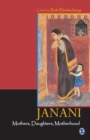 Janani - Mothers, Daughters, Motherhood - Book