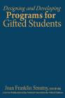 Designing and Developing Programs for Gifted Students - Book