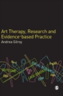 Art Therapy, Research and Evidence-based Practice - Book