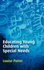 Educating Young Children with Special Needs - Book