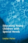Educating Young Children with Special Needs - Book