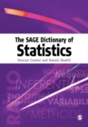 The SAGE Dictionary of Statistics : A Practical Resource for Students in the Social Sciences - Book