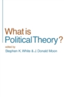 What is Political Theory? - Book