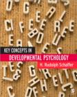 Key Concepts in Developmental Psychology - Book