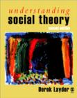 Understanding Social Theory - Book
