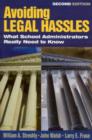 Avoiding Legal Hassles : What School Administrators Really Need to Know - Book