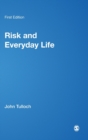 Risk and Everyday Life - Book