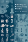 Collecting in Contemporary Practice - Book