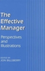 The Effective Manager : Perspectives and Illustrations - Book