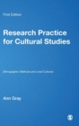Research Practice for Cultural Studies : Ethnographic Methods and Lived Cultures - Book