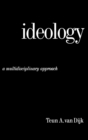 Ideology : A Multidisciplinary Approach - Book