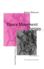 Dance Movement Therapy : A Creative Psychotherapeutic Approach - Book