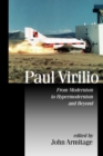 Paul Virilio : From Modernism to Hypermodernism and Beyond - Book