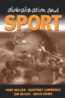 Globalization and Sport : Playing the World - Book