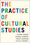 The Practice of Cultural Studies - Book