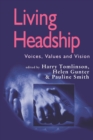 Living Headship : Voices, Values and Vision - Book