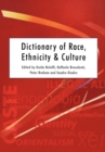 Dictionary of Race, Ethnicity and Culture - Book