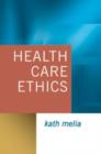 Health Care Ethics : Lessons from Intensive Care - Book