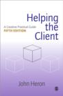 Helping the Client : A Creative Practical Guide - Book