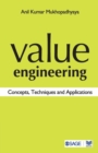 Value Engineering : Concepts, Techniques and Applications - Book