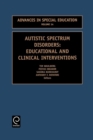 Autistic Spectrum Disorders : Educational and Clinical Interventions - Book