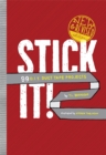 Stick It! : 99 D.I.Y. Duct Tape Projects - Book