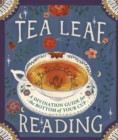 Tea Leaf Reading : A Divination Guide for the Bottom of Your Cup - Book
