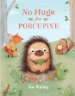 No Hugs for Porcupine - Book