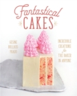 Fantastical Cakes - Book